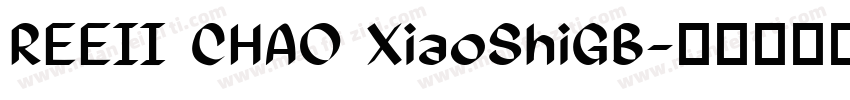 REEII CHAO XiaoShiGB字体转换